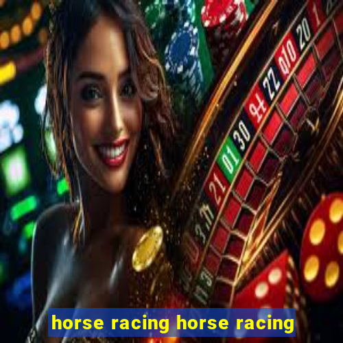 horse racing horse racing